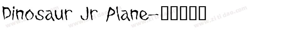 Dinosaur Jr Plane字体转换